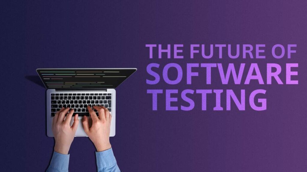 Future of Software Testing Power of Software Testing